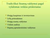 Finansų valdymo turinys. Įmonės finansų valdymo organizacinė struktūra 13 puslapis