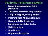 Svarbiausios gero pardavėjo savybės 3 puslapis