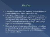 Herzberg teorija ir jos pritaikymas darbuotojų motyvavimo sistemoje 15 puslapis