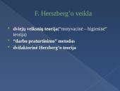 Herzberg teorija ir jos pritaikymas darbuotojų motyvavimo sistemoje 10 puslapis