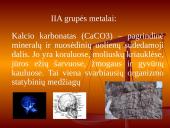 IA ir IIA grupės metalai, junginiai, jų savybės ir naudojimas 16 puslapis