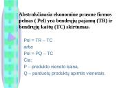 Įmonės tikslai. Vyraujančio tikslo apibūdinimas 17 puslapis