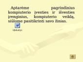 Kompiuteris ir išoriniai kompiuterio įrenginiai 15 puslapis