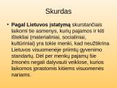 Kaip gyvena skurstantys žmonės Lietuvoje? 3 puslapis