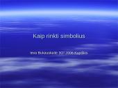 Kaip rinkti simbolius