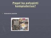 Kompiuteris, jo tipai bei sandara 14 puslapis