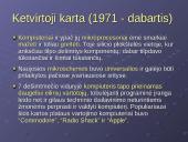 Kompiuterių prototipai, kartos ir klasės 14 puslapis