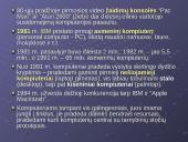 Kompiuterių prototipai, kartos ir klasės 15 puslapis