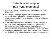 Kultūrinio turizmo tendencijos ir aktualijos Vakarų Europoje 2 puslapis