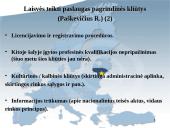 Laisvo paslaugų judėjimo užtikrinimas Europos Sąjungos (ES) vidaus rinkoje 14 puslapis