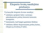 Lietuvoje pagamintos produkcijos eksportas 3 puslapis