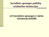 Lietuvos socialinės apsaugos sistema ir jos vykdymas 6 puslapis