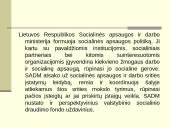 Lietuvos socialinės apsaugos sistema ir jos vykdymas 7 puslapis