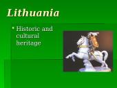 Historic and cultural heritage of Lithuania