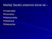 Mažieji Saulės sistemos kūnai - asteroidai, kometos ir meteoritai 3 puslapis