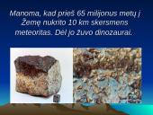 Meteoroidai. Meteorai. Bolidai 8 puslapis