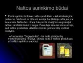 Nafta — svarbiausia iškastinio kuro dalis 10 puslapis