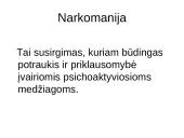 Narkomanijos priežastys, simptomai bei gydymas 2 puslapis