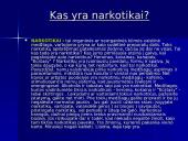 Narkotikai, narkomanai, narkotikų sukeliamos ligos 5 puslapis