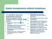 Naudojimosi kompiuteriu etika ir etiketas 4 puslapis