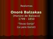 Realizmas ir O. de Balzako "Tėvas Gorijo"