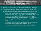 Oligopolinės ir monopolinės konkurencijos rinkos 11 puslapis
