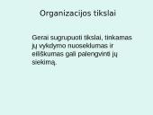 Organizacijos tikslų visuma bei svarba 7 puslapis