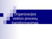Organizacijos veiklos procesų transformavimas