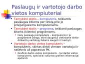 Pagrindinės informacinių technologijų (IT) sąvokos 8 puslapis