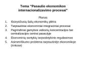 Pasaulio ekonomikos internacionalizavimo procesai