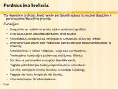 Perdraudimo kompanijų veiklos ypatumai ir problemos pasaulinėje finansų rinkoje 10 puslapis