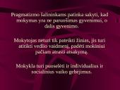 Pragmatizmas ir konstruktyvizmas ugdyme 11 puslapis