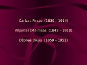 Pragmatizmas ir konstruktyvizmas ugdyme 9 puslapis