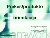 Prekės/produkto orientacija 15 puslapis