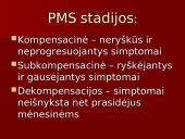 Premenstruacinis sindromas (PMS) 9 puslapis