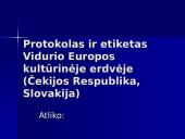 Protokolas ir etiketas Čekijoje ir Slovakijoje
