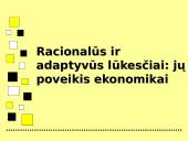 Racionalūs ir adaptyvūs lūkesčiai: jų poveikis ekonomikai
