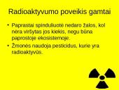 Radioaktyvios spinduliuotės poveikis gyvajam organizmui 9 puslapis