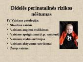 Rizikos veiksniai nėščiajai ir vaisiui 6 puslapis