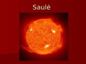 Saulė - artimiausia Žemei žvaigždė