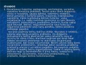 Socialinio pedagogo darbas su socialiai pažeistomis šeimomis 20 puslapis