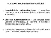 Statybos procesų kompleksinis mechanizavimas ir automatizavimas  4 puslapis