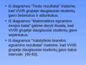 Statistikos tyrimas: VV05 grupės pažangumo lyginamoji analizė 16 puslapis
