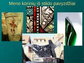 Stiklas, stiklo gaminiai ir apdirbimo technologijos bei naudojimas šiuolaikiniame mene 15 puslapis