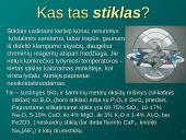 Stiklas, stiklo gaminiai ir apdirbimo technologijos bei naudojimas šiuolaikiniame mene 3 puslapis