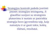 Strategijos įgyvendinimas ir kontrolė 9 puslapis