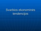Svarbios ekonominės tendencijos