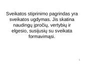 Sveikų mokyklų projektai. Stiprinančių mokyklų tinklas 18 puslapis