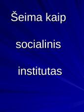 Šeima kaip socialinis institutas