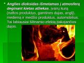 Šiltnamio efektas - dujos griaunančios gamtos pusiausvyrą 13 puslapis